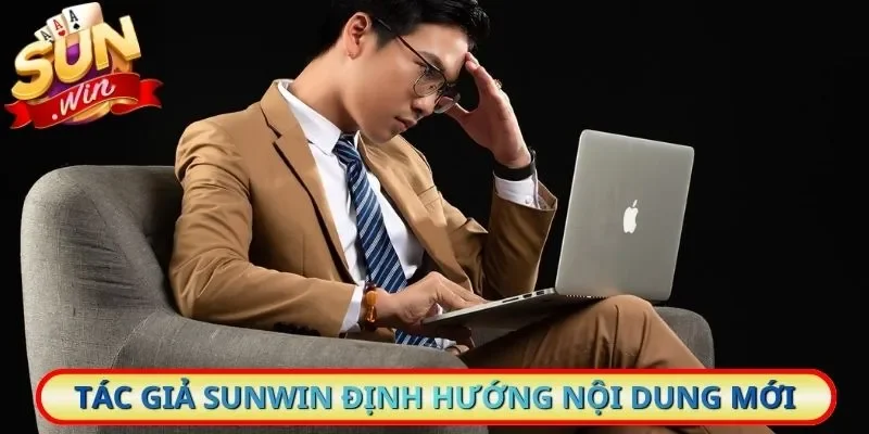 Tác giả Sunwin với định hướng nội dung mở rộng