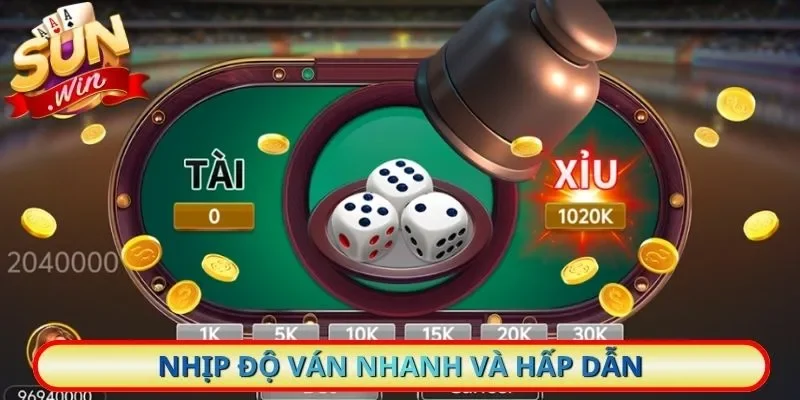 Nhịp độ ván nhanh và hấp dẫn